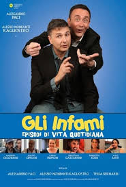 locandina del film GLI INFAMI - EPISODI DI VITA QUOTIDIANA