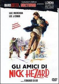 locandina del film GLI AMICI DI NICK HEZARD