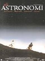 locandina del film GLI ASTRONOMI