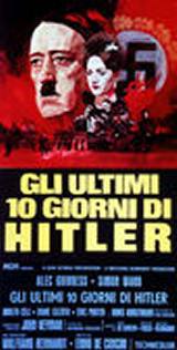 locandina del film GLI ULTIMI 10 GIORNI DI HITLER