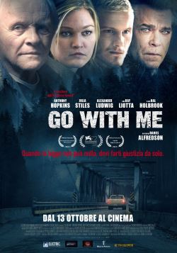 locandina del film GO WITH ME - SUL SENTIERO DELLA VENDETTA