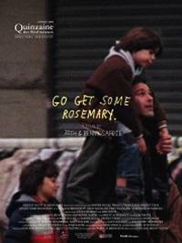locandina del film GO GET SOME ROSEMARY