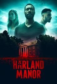 locandina del film HARLAND MANOR