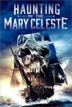 locandina del film HAUNTING OF THE MARY CELESTE