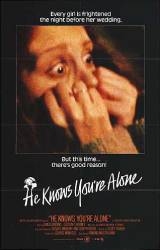 locandina del film HE KNOWS YOU'RE ALONE