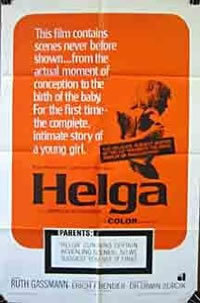 locandina del film HELGA - IL CONCEPIMENTO, LA FECONDAZIONE, LA NASCITA, I PROBLEMI SESSUALI