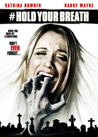 locandina del film HOLD YOUR BREATH - TRATTIENI IL RESPIRO