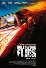 locandina del film HOLLYWOOD FLIES