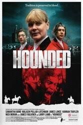 locandina del film HOUNDED - LA CACCIA E' APERTA