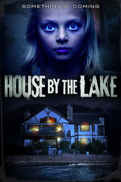 locandina del film HOUSE BY THE LAKE