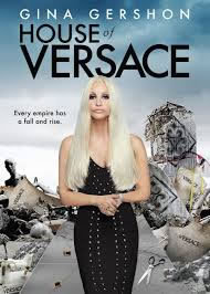 locandina del film HOUSE OF VERSACE
