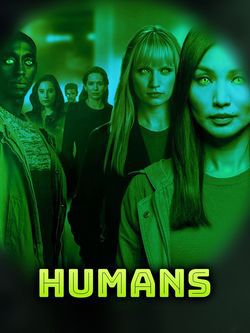 locandina del film HUMANS - STAGIONE 3