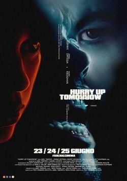 locandina del film HURRY UP TOMORROW
