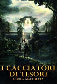locandina del film I CACCIATORI DI TESORI: L'ISOLA MALEDETTA