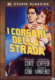 locandina del film I CORSARI DELLA STRADA