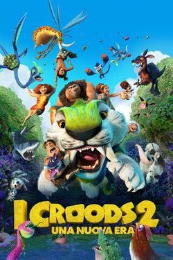 locandina del film I CROODS 2 - UNA NUOVA ERA