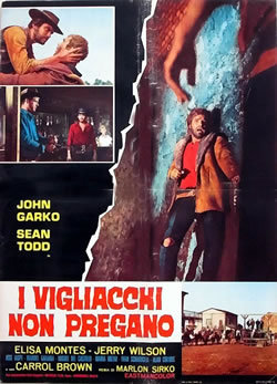 locandina del film I VIGLIACCHI NON PREGANO