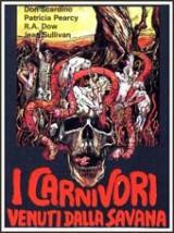 locandina del film I CARNIVORI VENUTI DALLA SAVANA