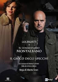 locandina del film IL COMMISSARIO MONTALBANO: IL GIOCO DEGLI SPECCHI
