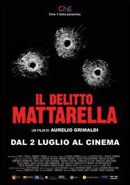 locandina del film IL DELITTO MATTARELLA