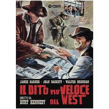 locandina del film IL DITO PIU' VELOCE DEL WEST