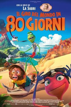 locandina del film IL GIRO DEL MONDO IN 80 GIORNI (2021)