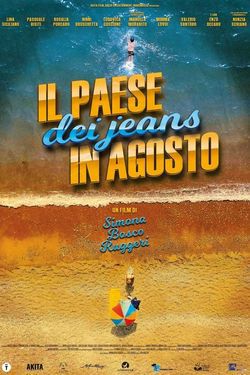 locandina del film IL PAESE DEI JEANS IN AGOSTO