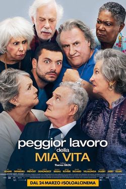locandina del film IL PEGGIOR LAVORO DELLA MIA VITA
