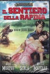 locandina del film IL SENTIERO DELLA RAPINA