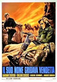 locandina del film IL SUO NOME GRIDAVA VENDETTA