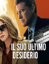 locandina del film IL SUO ULTIMO DESIDERIO