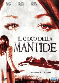 locandina del film IL GIOCO DELLA MANTIDE