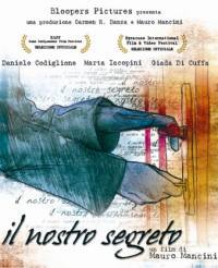 locandina del film IL NOSTRO SEGRETO