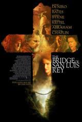 locandina del film IL PONTE DI SAN LUIS REY