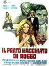 locandina del film IL PRATO MACCHIATO DI ROSSO