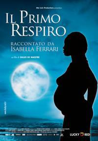 locandina del film IL PRIMO RESPIRO