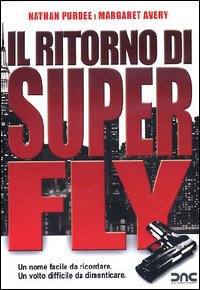 locandina del film IL RITORNO DI SUPERFLY