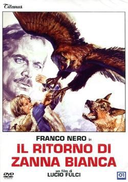 locandina del film IL RITORNO DI ZANNA BIANCA
