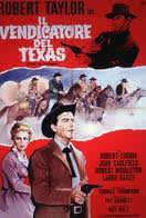 locandina del film IL VENDICATORE DEL TEXAS