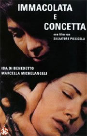 locandina del film IMMACOLATA E CONCETTA- L'ALTRA GELOSIA