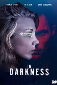 locandina del film IN DARKNESS - NELL'OSCURITA'