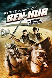 locandina del film IN THE NAME OF BEN-HUR