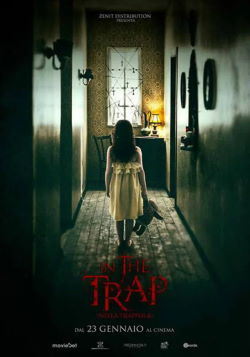 locandina del film IN THE TRAP - NELLA TRAPPOLA