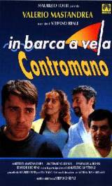 locandina del film IN BARCA A VELA CONTROMANO