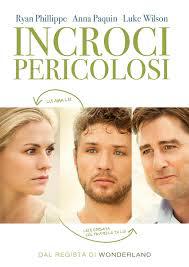 locandina del film INCROCI PERICOLOSI
