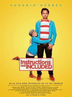 locandina del film INSTRUCTIONS NOT INCLUDED