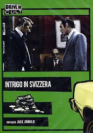 locandina del film INTRIGO IN SVIZZERA