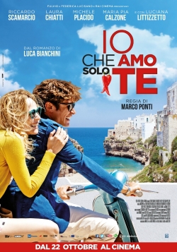 locandina del film IO CHE AMO SOLO TE