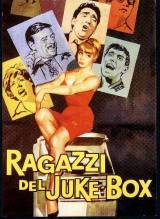 locandina del film I RAGAZZI DEL JUKE-BOX