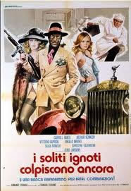 locandina del film I SOLITI IGNOTI COLPISCONO ANCORA - E UNA BANCA RAPINAMMO PER FATAL COMBINAZION!